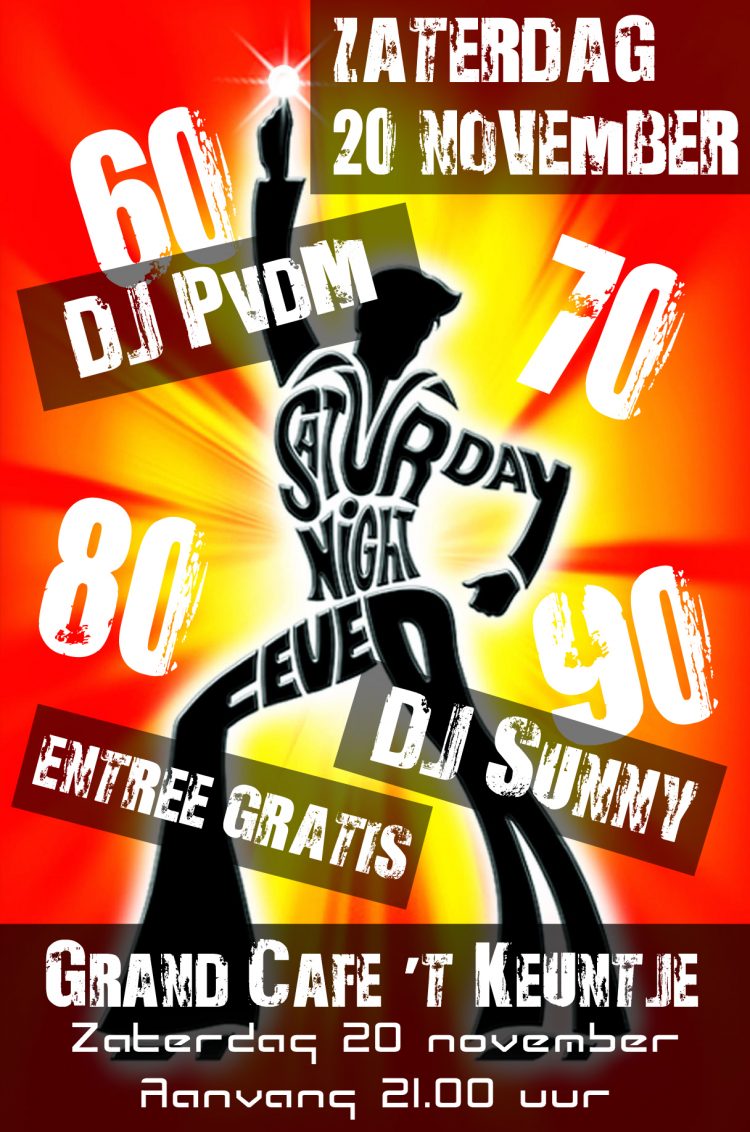 Saturday Night Fever bij 't Keuntje keuntje keuntje 
