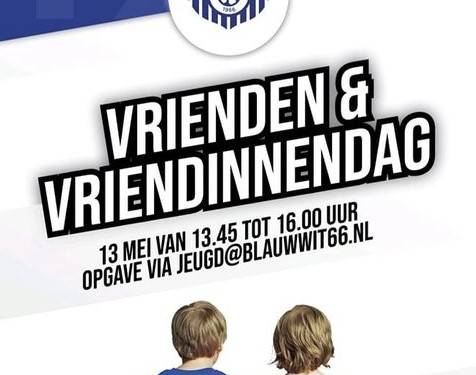 Vrienden & Vriendinnendag bij Blauw Wit’66 blauwwit 