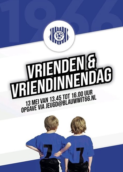 Vrienden & Vriendinnendag bij Blauw Wit’66 blauwwit 